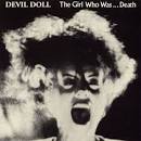 Devil Doll - The Girl Who Was... Death